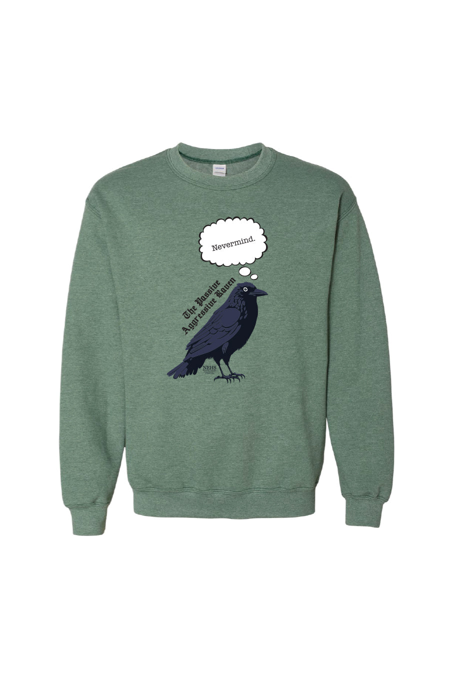 Passive Aggressive Raven Crewneck