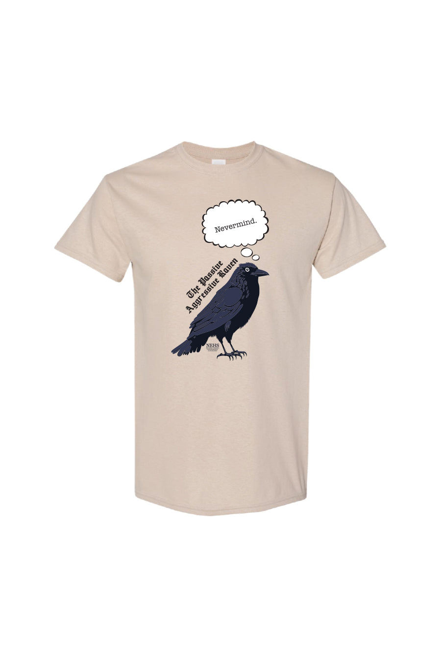 Passive Aggressive Raven Tee (Multiple Colors Available)