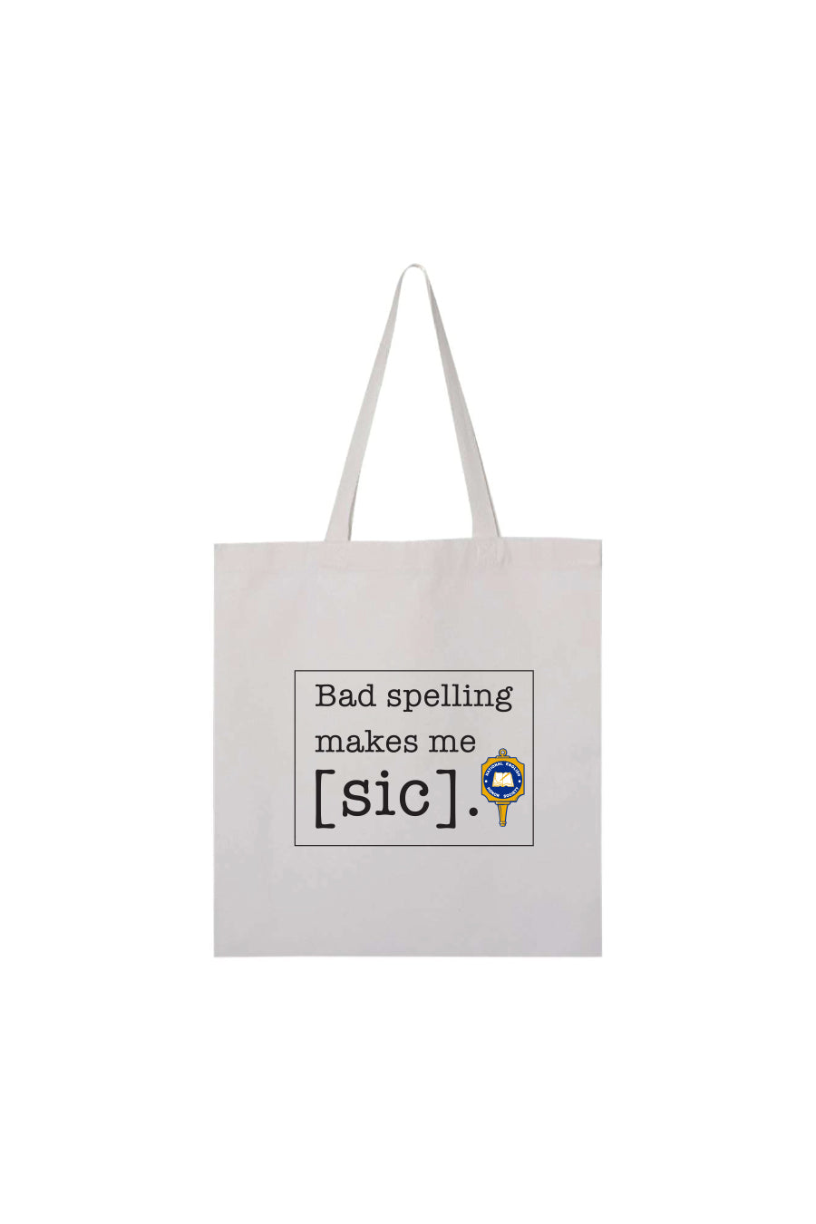 Bad Spelling Makes Me Tote